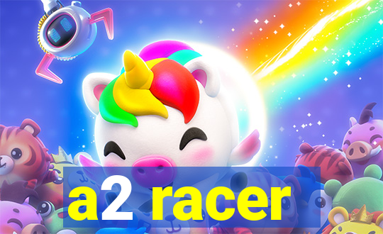 a2 racer - riscando o asfalto assistir